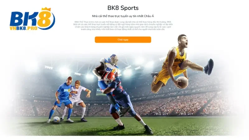 Thể thao bk8 hàng đầu châu á